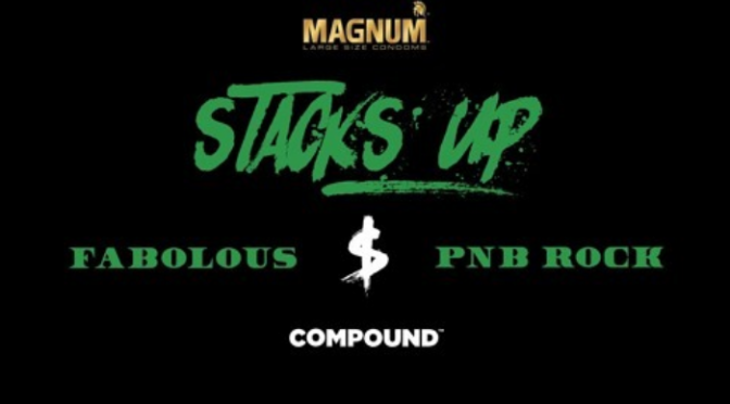 Fabolous & PnB Rock “Stacks Up”